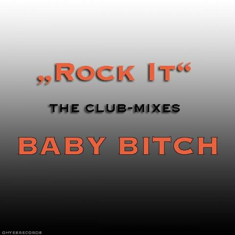 Rock It - The Remixes