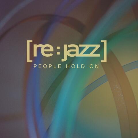 People Hold On