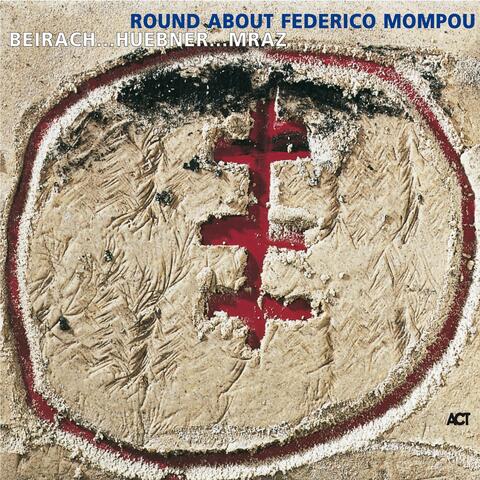 Round About Mompou