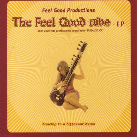 The Feel Good Vibe - E.P.