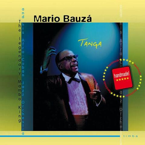 Mario Bauza & His Afro Cuban Jazz Orchestra