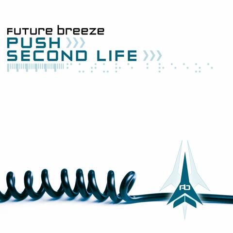 Push / Second Life