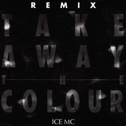 Take Away The Colour