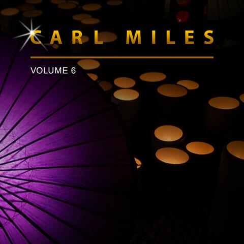 Carl Miles, Vol. 6