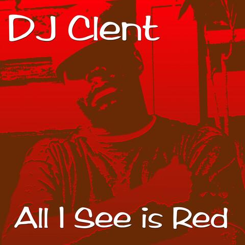 All I See Is Red