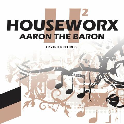 Houseworx, Vol. 2