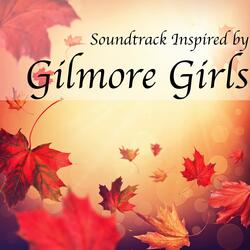 Where You Lead (Theme from "Gilmore Girls")