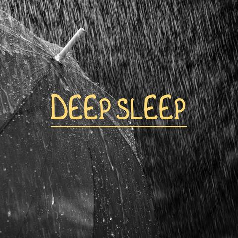 Deep Sleep