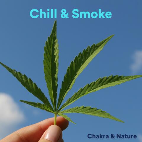 Chill & Smoke