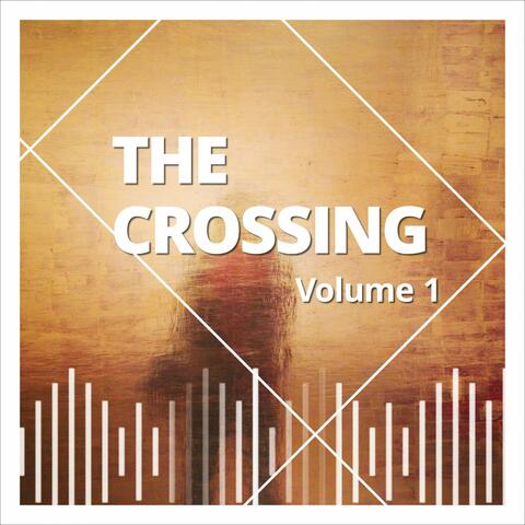 The Crossing, Vol. 1