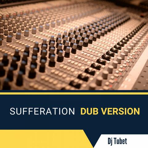 Sufferation Dub Version
