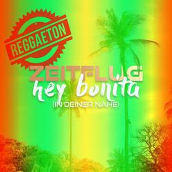 Hey Bonita (In deiner Nähe)