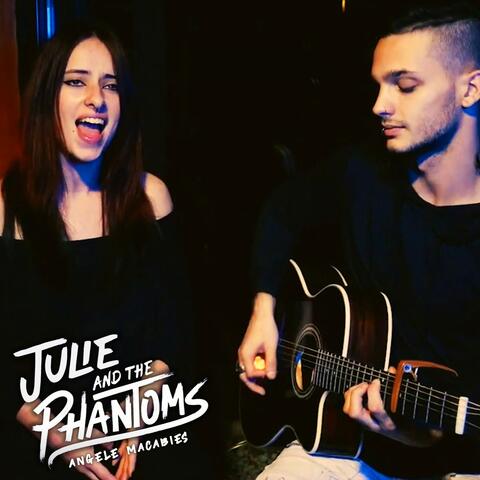 Julie and the Phantoms
