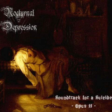 Soundtrack for a Suicide: Opus II