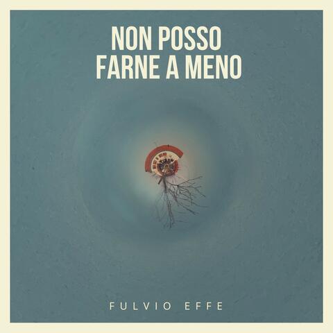 Non posso farne a meno