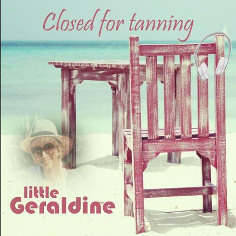 Closed for Tanning