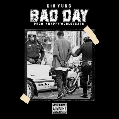 Bad Day