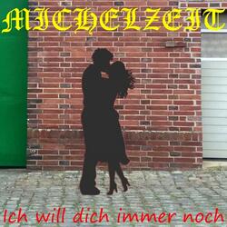 Ich will dich immer noch