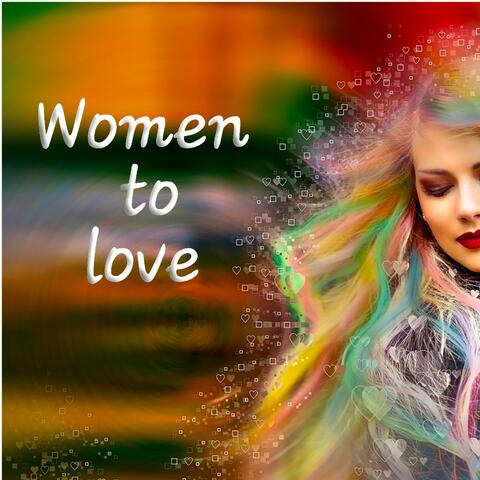 Women to Love