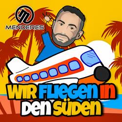 Wir fliegen in den Süden