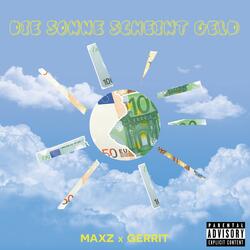 Die Sonne scheint Geld