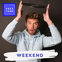 Weekend
