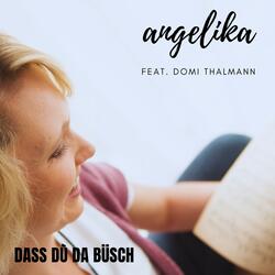 Dass dù da büsch