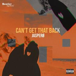 Can't Get That Back