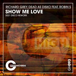 Show Me Love