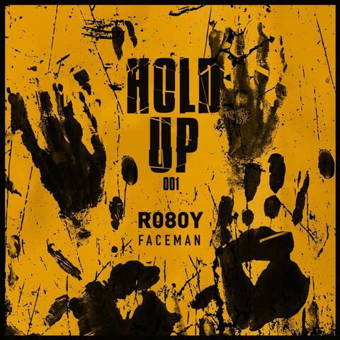 Hold Up, Vol. 1