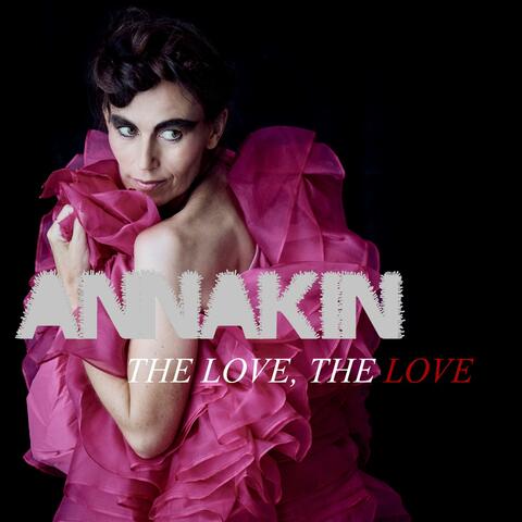 The Love, the Love