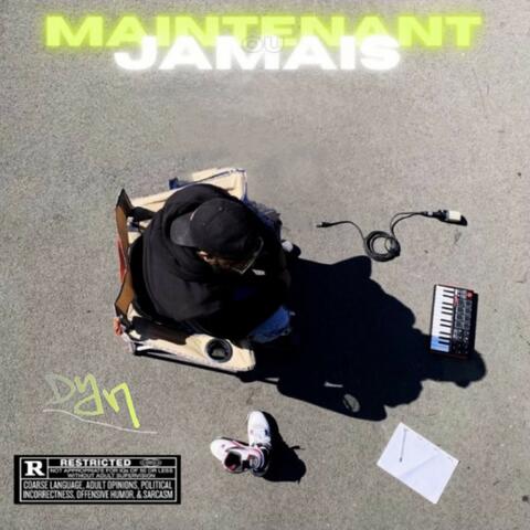 Maintenant ou jamais