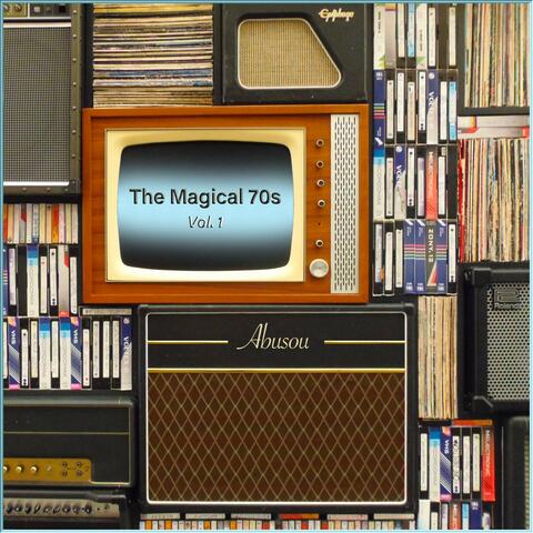 The Magical 70s, Vol. 1