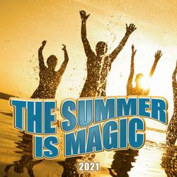 The Summer Is Magic 2k19