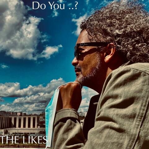 Do You?