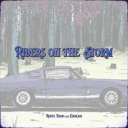 Riders on the Storm