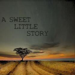 A Sweet Little Story
