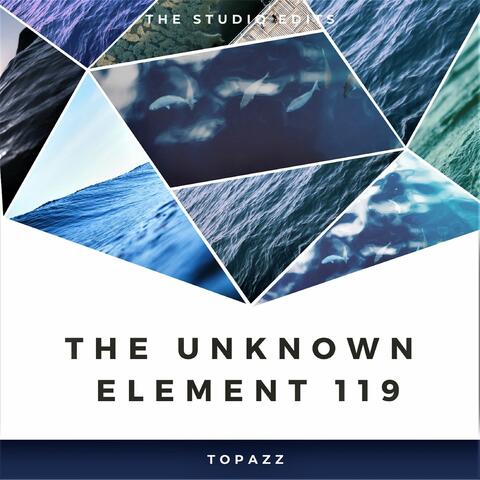 The Unknown Element 119