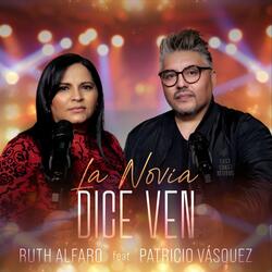 La Novia Dice Ven