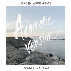 Here in Your Arms