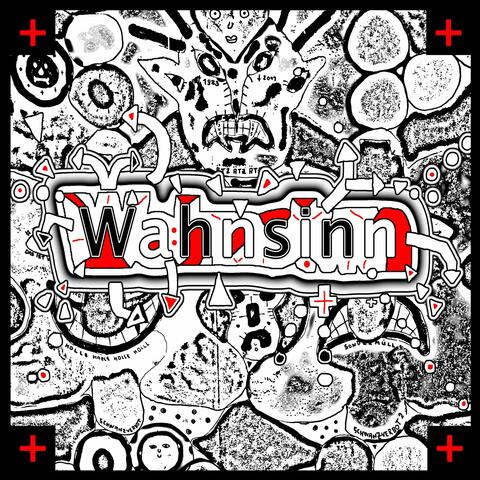Wahnsinn