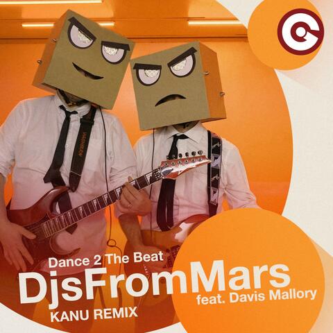 Dance 2 the Beat (Kanu Remix)