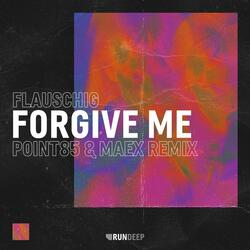 Forgive Me