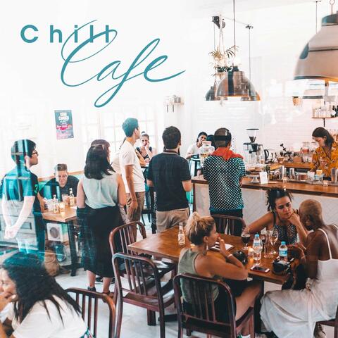 Chill Cafe