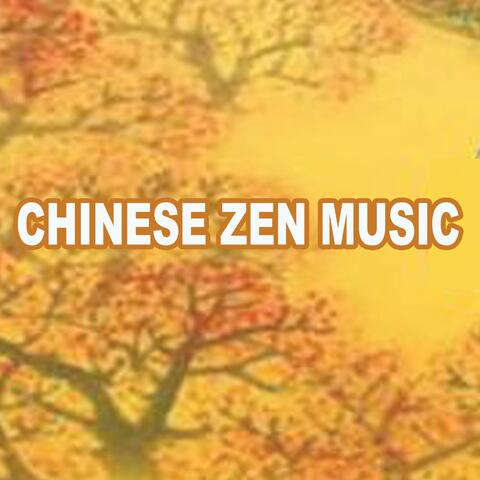 Chinese Zen Music (Relaxing Traditional Chinese Instrumental including Guzheng, Chinese Flute and Erhu)