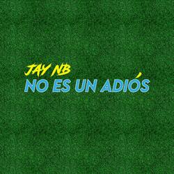 No Es un Adiós