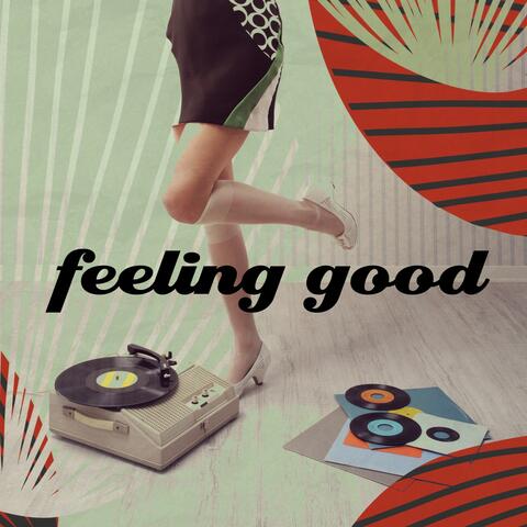 Feeling Good