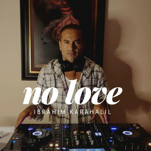 No Love