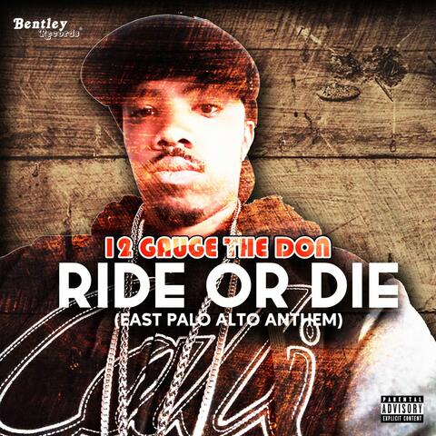 Ride or Die (East Palo Alto Anthem)
