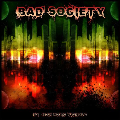 Bad Society